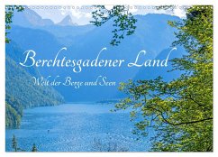 Berchtesgadener Land - Welt der Berge und Seen (Wandkalender 2024 DIN A3 quer), CALVENDO Monatskalender
