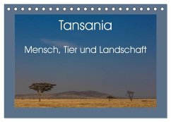 Tansania - Mensch, Tier und Landschaft (Tischkalender 2024 DIN A5 quer), CALVENDO Monatskalender - Hartung, Salke