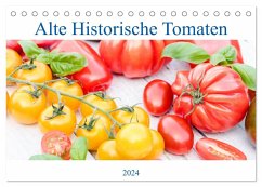 Alte Historische Tomaten (Tischkalender 2024 DIN A5 quer), CALVENDO Monatskalender