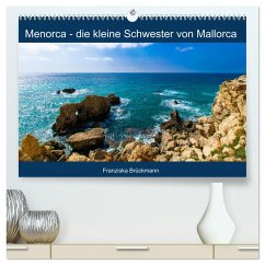 Menorca - die kleine Schwester von Mallorca (hochwertiger Premium Wandkalender 2024 DIN A2 quer), Kunstdruck in Hochglanz