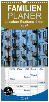 Familienplaner 2024 - Lissabon Stadtansichten 2024 mit 5 Spalten (Wandkalender, 21 x 45 cm) CALVENDO