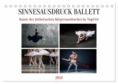 Sinneseindrücke Ballett (Tischkalender 2024 DIN A5 quer), CALVENDO Monatskalender - VogtArt
