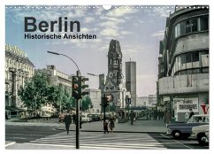 Berlin - Historische Ansichten (Wandkalender 2024 DIN A3 quer), CALVENDO Monatskalender