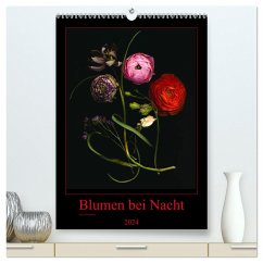 Blumen bei Nacht (hochwertiger Premium Wandkalender 2024 DIN A2 hoch), Kunstdruck in Hochglanz