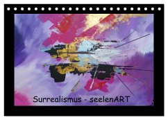 Surrealismus - seelenART (Tischkalender 2024 DIN A5 quer), CALVENDO Monatskalender