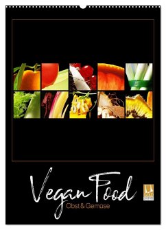Vegan Food Kalender ¿ Obst und Gemüse auf Schwarz (Wandkalender 2024 DIN A2 hoch), CALVENDO Monatskalender - Hergenhan, Georg