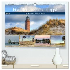 Fischland Darß Zingst ¿ Die Halbinsel an der Ostsee (hochwertiger Premium Wandkalender 2024 DIN A2 quer), Kunstdruck in Hochglanz