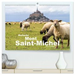 Welterbe Mont-Saint-Michel (hochwertiger Premium Wandkalender 2024 DIN A2 quer), Kunstdruck in Hochglanz