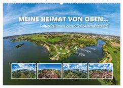 Meine Heimat von oben ... Luftaufnahmen vom Fränkischen Seenland (Wandkalender 2024 DIN A2 quer), CALVENDO Monatskalender