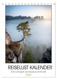 Reiselust Kalender (Tischkalender 2024 DIN A5 hoch), CALVENDO Monatskalender - Schaarschmidt, Christoph