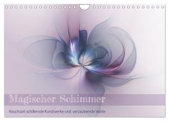 Magischer Schimmer (Wandkalender 2024 DIN A4 quer), CALVENDO Monatskalender