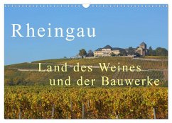 Rheingau - Land des Weines und der Bauwerks (Wandkalender 2024 DIN A3 quer), CALVENDO Monatskalender - Abele, Gerald
