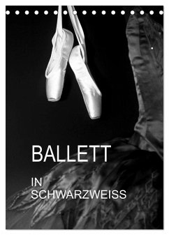 Ballett in Schwarzweiss (Tischkalender 2024 DIN A5 hoch), CALVENDO Monatskalender - Jäger, Anette/Thomas