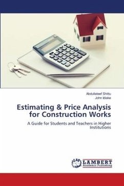 Estimating & Price Analysis for Construction Works - Shittu, Abdullateef;Idiake, John