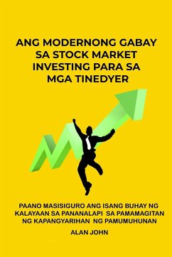 Ang Modernong Gabay sa Stock Market Investing para sa mga Tinedyer - John, Alan