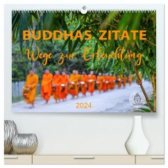 Buddhas Zitate Wege zur Erleuchtung (hochwertiger Premium Wandkalender 2024 DIN A2 quer), Kunstdruck in Hochglanz
