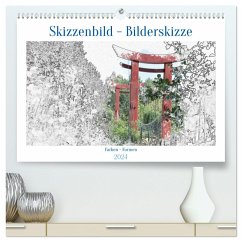 Skizzenbilder - Bilderskizzen (hochwertiger Premium Wandkalender 2024 DIN A2 quer), Kunstdruck in Hochglanz