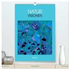 NaturVisionen (hochwertiger Premium Wandkalender 2024 DIN A2 hoch), Kunstdruck in Hochglanz - Herold, Eva