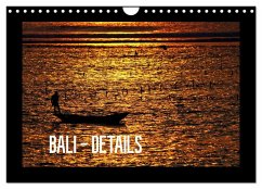 Bali - Details (Wandkalender 2024 DIN A4 quer), CALVENDO Monatskalender