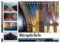 Metropolis Berlin - expressionistische Architektur in Berlin (Tischkalender 2024 DIN A5 quer), CALVENDO Monatskalender - Hoffmann, Björn