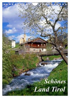 Schönes Land Tirol (Wandkalender 2024 DIN A4 hoch), CALVENDO Monatskalender