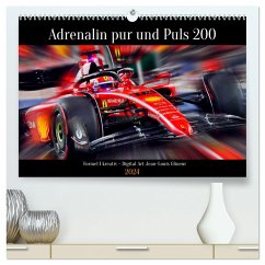 Adrenalin pur und Puls 200 (hochwertiger Premium Wandkalender 2024 DIN A2 quer), Kunstdruck in Hochglanz