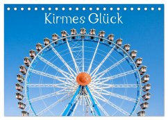 Kirmes Glück (Tischkalender 2024 DIN A5 quer), CALVENDO Monatskalender