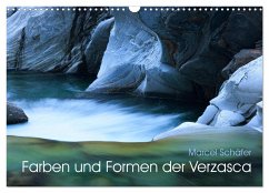 Farben und Formen der Verzasca (Wandkalender 2024 DIN A3 quer), CALVENDO Monatskalender - Schäfer, Marcel