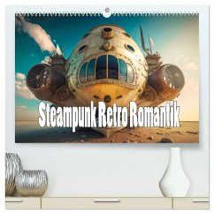Steampunk Retro Romantik (hochwertiger Premium Wandkalender 2024 DIN A2 quer), Kunstdruck in Hochglanz - Brunner-Klaus, Liselotte