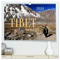 Tibet bewegt (hochwertiger Premium Wandkalender 2024 DIN A2 quer), Kunstdruck in Hochglanz