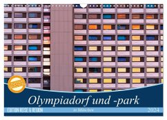 Olympiadorf und -park in München (Wandkalender 2024 DIN A3 quer), CALVENDO Monatskalender - Schikore, Martina