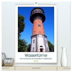 Wassertürme - Schmuckstücke der Architektur in Ostpreußen (hochwertiger Premium Wandkalender 2024 DIN A2 hoch), Kunstdruck in Hochglanz
