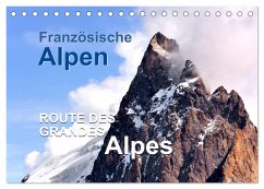 Französische Alpen - Route des Grandes Alpes (Tischkalender 2024 DIN A5 quer), CALVENDO Monatskalender