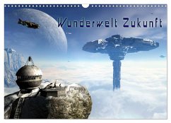 Wunderwelt Zukunft (Wandkalender 2024 DIN A3 quer), CALVENDO Monatskalender