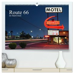 Route 66 im Südwesten (hochwertiger Premium Wandkalender 2024 DIN A2 quer), Kunstdruck in Hochglanz