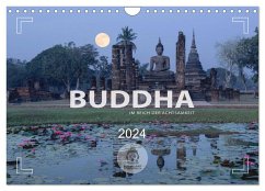 BUDDHA - Im Reich der Achtsamkeit (Wandkalender 2024 DIN A4 quer), CALVENDO Monatskalender