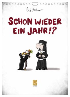 Carlo Büchner - SCHON WIEDER EIN JAHR !? (Wandkalender 2024 DIN A4 hoch), CALVENDO Monatskalender