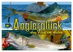 Anglerglück - den Fisch am Haken (Wandkalender 2024 DIN A2 quer), CALVENDO Monatskalender