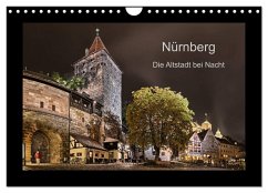 Nürnberg - Die Altstadt bei Nacht (Wandkalender 2024 DIN A4 quer), CALVENDO Monatskalender