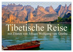 Tibetische Reise mit Zitaten von Johann Wolfgang von Goethe (Tischkalender 2024 DIN A5 quer), CALVENDO Monatskalender - Bergermann, Manfred