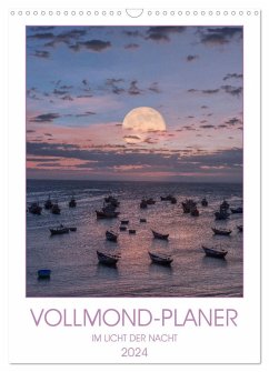 VOLLMOND-Planer - Im Licht der Nacht (Wandkalender 2024 DIN A3 hoch), CALVENDO Monatskalender - VISUAL, Globe