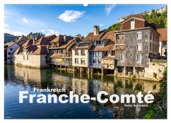 Frankreich - Franche-Comté (Wandkalender 2024 DIN A2 quer), CALVENDO Monatskalender - Schickert, Peter