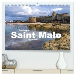 Bretagne - Saint Malo (hochwertiger Premium Wandkalender 2024 DIN A2 quer), Kunstdruck in Hochglanz