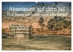 Abenteuer auf dem Nil. Eine Reise von Luxor nach Abu Simbel (Wandkalender 2024 DIN A2 quer), CALVENDO Monatskalender