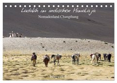 Ladakh im indischen Himalaja - Nomadenland Changthang - Bergweh ® (Tischkalender 2024 DIN A5 quer), CALVENDO Monatskalender - Esser, Barbara