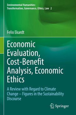 Economic Evaluation, Cost-Benefit Analysis, Economic Ethics - Ekardt, Felix