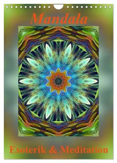 Mandala - Esoterik & Meditation (Wandkalender 2024 DIN A4 hoch), CALVENDO Monatskalender