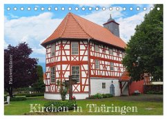Fachwerkhäuser - Kirchen in Thüringen (Tischkalender 2024 DIN A5 quer), CALVENDO Monatskalender - keller, Angelika