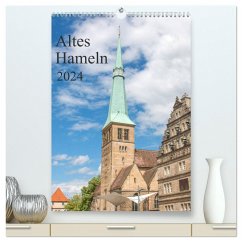 Altes Hameln (hochwertiger Premium Wandkalender 2024 DIN A2 hoch), Kunstdruck in Hochglanz