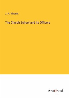 Cover The Church School and its Officers